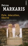 Pain, éducation, liberté par Markaris
