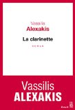 La clarinette par Vassilis Alexakis La clarinette par Alexakis